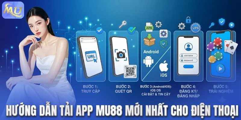 Hướng dẫn tải app MU88 mới nhất cho điện thoại